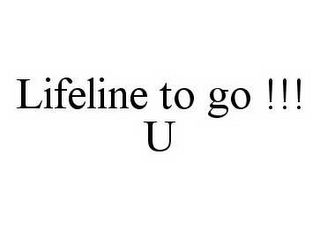 LIFELINE TO GO !!!U