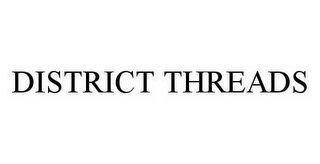 DISTRICT THREADS