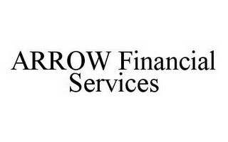 ARROW FINANCIAL SERVICES