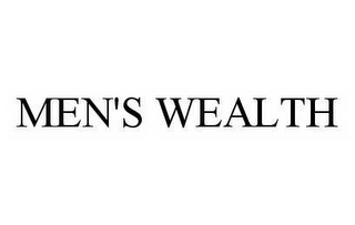 MEN'S WEALTH