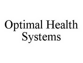 OPTIMAL HEALTH SYSTEMS