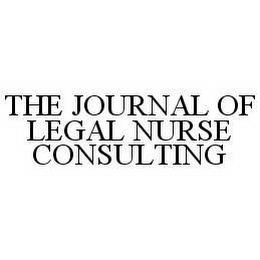 THE JOURNAL OF LEGAL NURSE CONSULTING