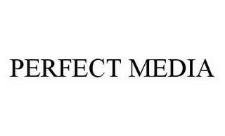 PERFECT MEDIA