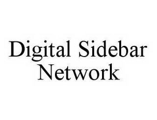 DIGITAL SIDEBAR NETWORK