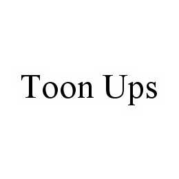 TOON UPS