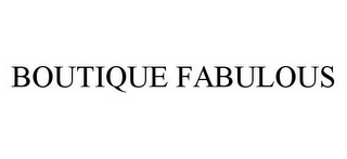 BOUTIQUE FABULOUS