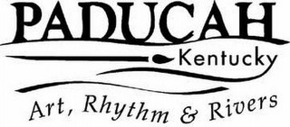 PADUCAH KENTUCKY ART, RHYTHM & RIVERS