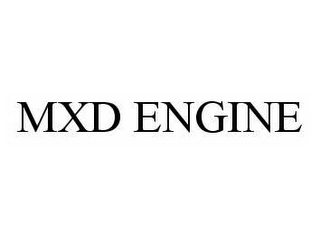 MXD ENGINE