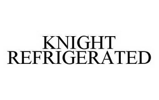 KNIGHT REFRIGERATED