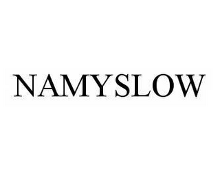 NAMYSLOW