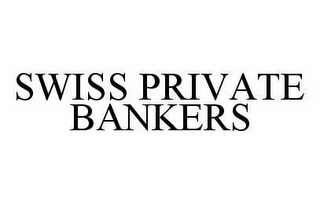 SWISS PRIVATE BANKERS