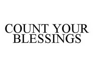 COUNT YOUR BLESSINGS