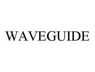 WAVEGUIDE