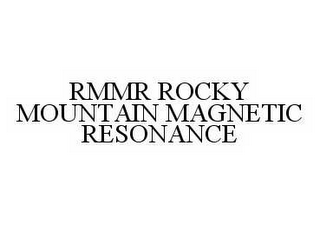 RMMR ROCKY MOUNTAIN MAGNETIC RESONANCE