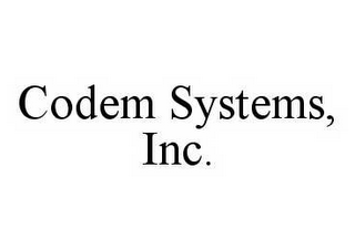 CODEM SYSTEMS, INC.