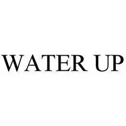 WATER UP