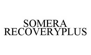 SOMERA RECOVERYPLUS