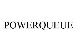 POWERQUEUE