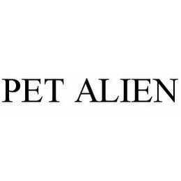 PET ALIEN