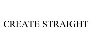 CREATE STRAIGHT