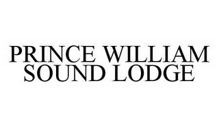 PRINCE WILLIAM SOUND LODGE