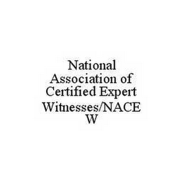 NATIONAL ASSOCIATION OF CERTIFIED EXPERT WITNESSES/NACEW