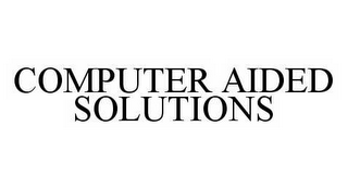 COMPUTER AIDED SOLUTIONS