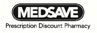 MEDSAVE PRESCRIPTION DISCOUNT PHARMACY