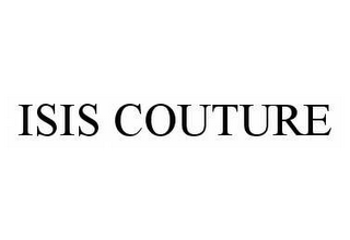 ISIS COUTURE