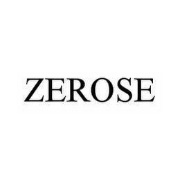 ZEROSE