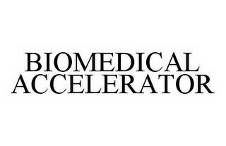 BIOMEDICAL ACCELERATOR