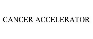CANCER ACCELERATOR