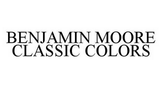 BENJAMIN MOORE CLASSIC COLORS