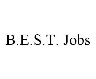 B.E.S.T. JOBS