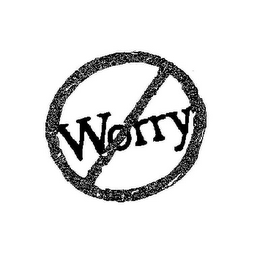 WORRY