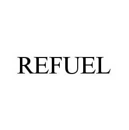 REFUEL