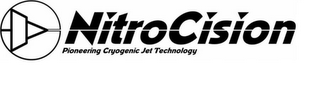 NITROCISION PIONEERING CRYOGENIC JET TECHNOLOGY