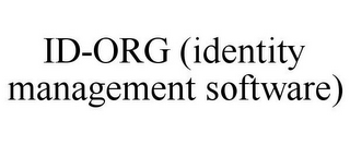 ID-ORG (IDENTITY MANAGEMENT SOFTWARE)