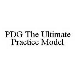 PDG THE ULTIMATE PRACTICE MODEL