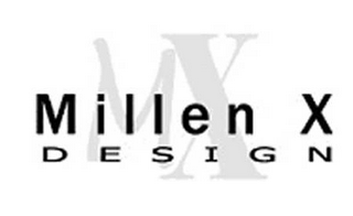 MILLEN X DESIGN MX