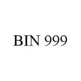 BIN 999