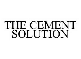 THE CEMENT SOLUTION