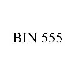 BIN 555