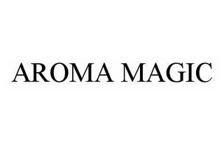 AROMA MAGIC