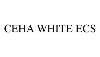 CEHA WHITE ECS