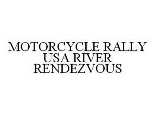 MOTORCYCLE RALLY USA RIVER RENDEZVOUS