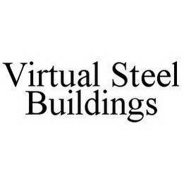 VIRTUAL STEEL BUILDINGS