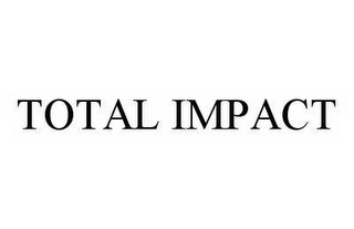 TOTAL IMPACT