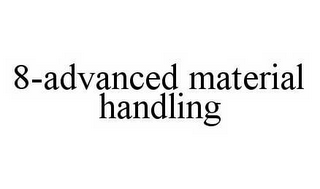 8-ADVANCED MATERIAL HANDLING