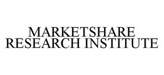 MARKETSHARE RESEARCH INSTITUTE